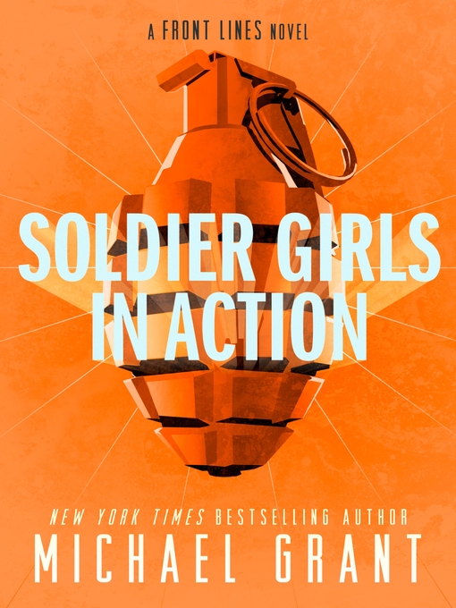 Title details for Soldier Girls in Action by Michael Grant - Available